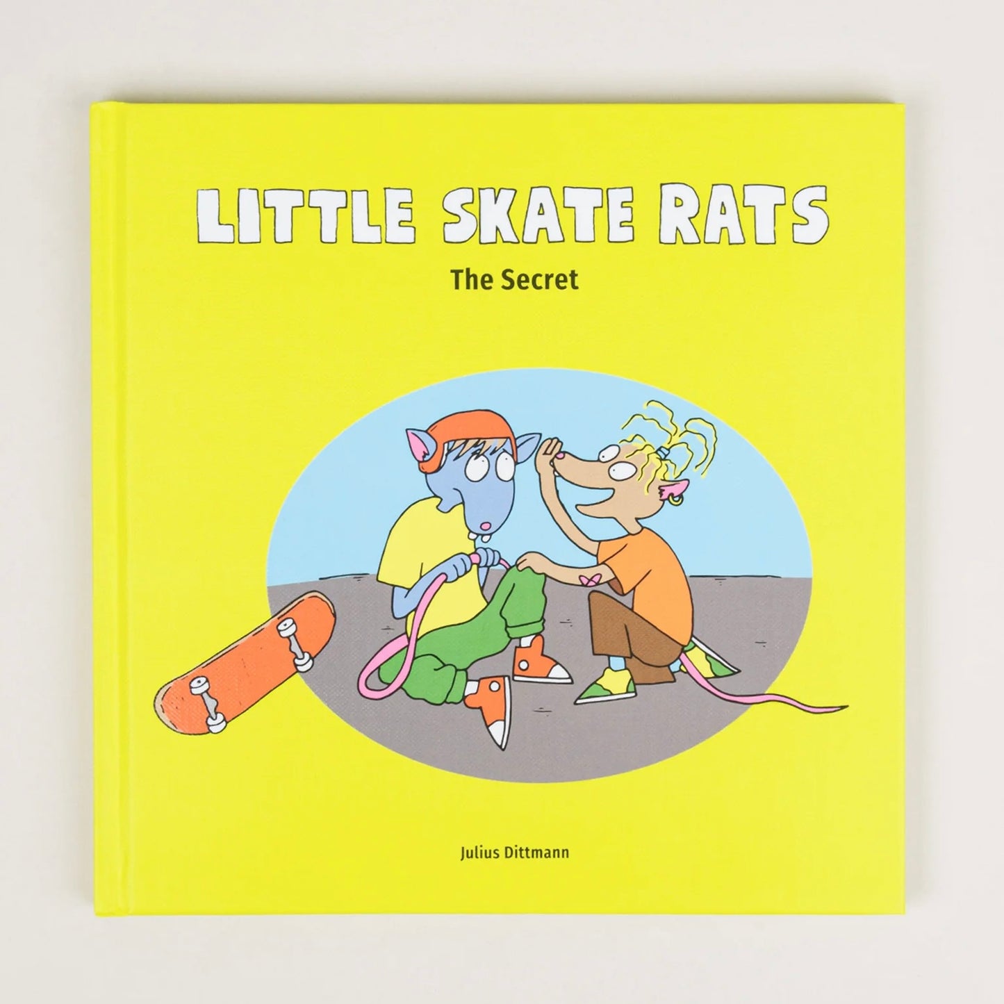 Little Skate Rats, by Julius Dittmann (hardcover)