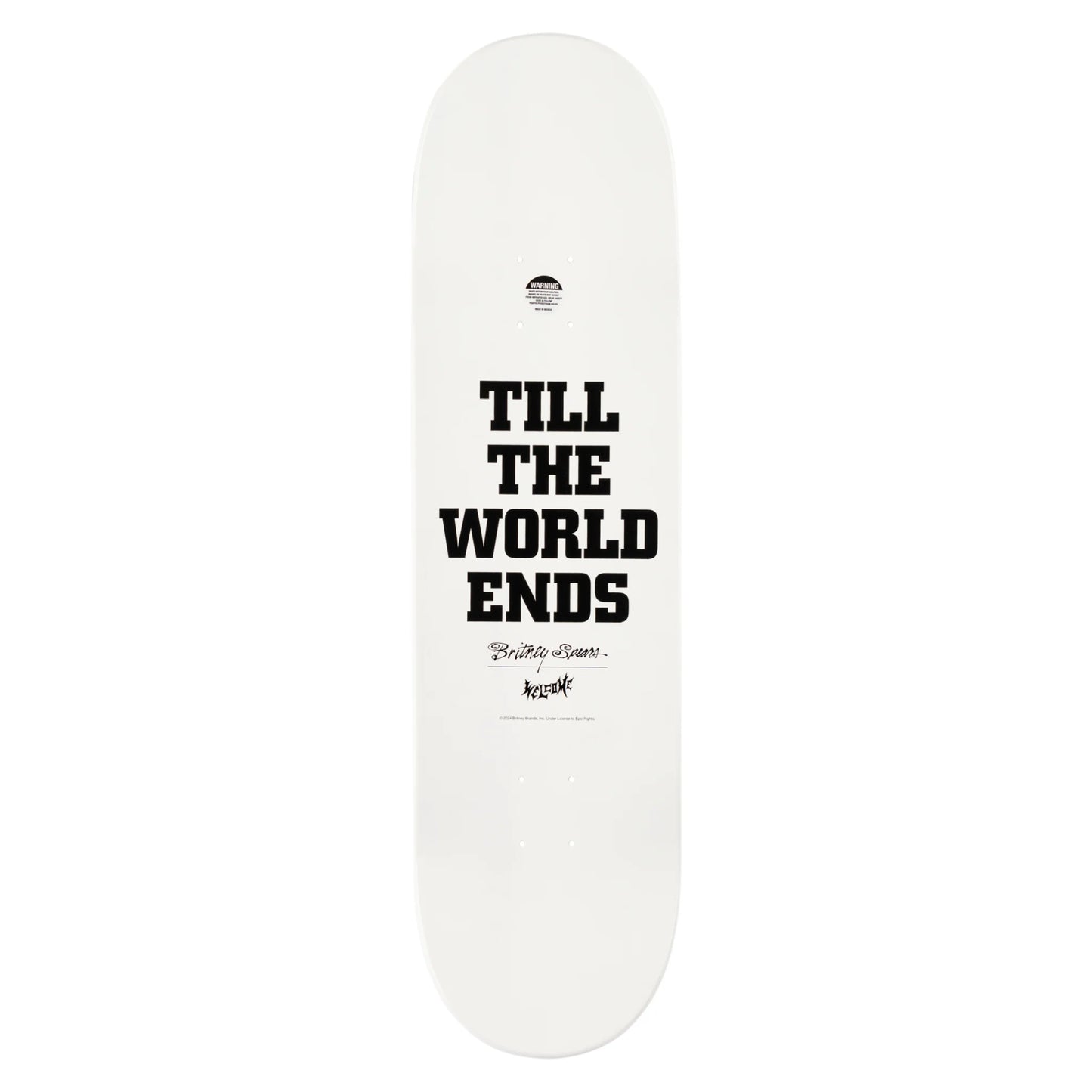 Welcome x Britney Spears ‘Till The World Ends’ Deck